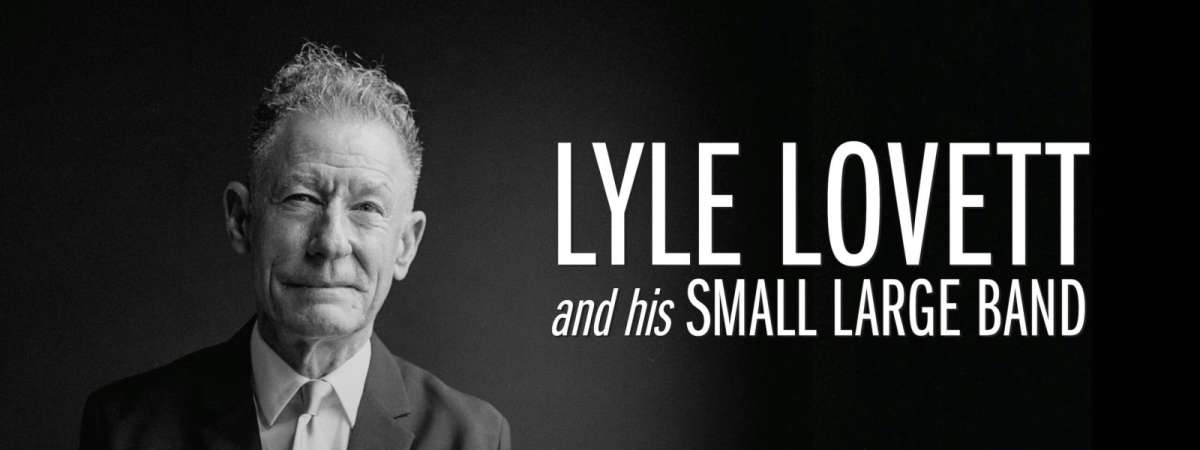 Lyle Lovett and his Small Large Band
