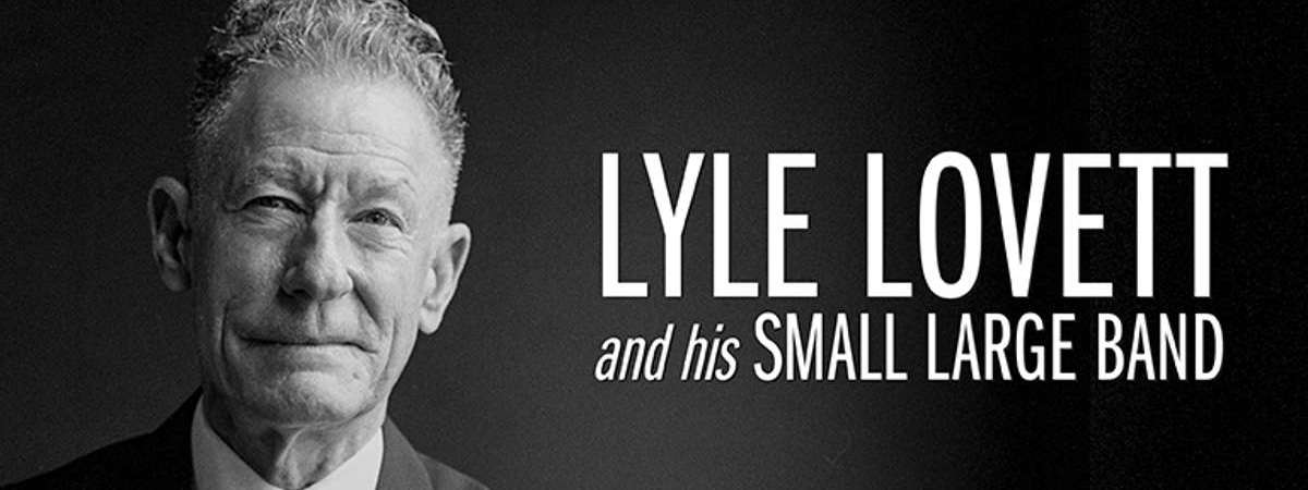 Lyle Lovett and his Small Large Band
