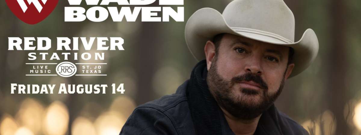 Wade Bowen