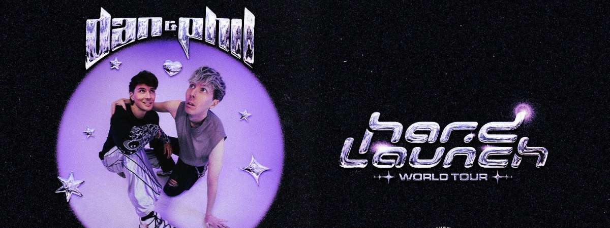 Dan and Phil: Hard Launch World Tour