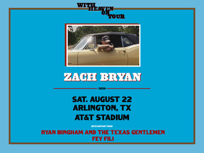 Zach Bryan – With Heaven On Tour in Arlington at AT&T Stadium