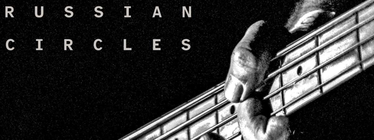 Russian Circles | Primitive Man