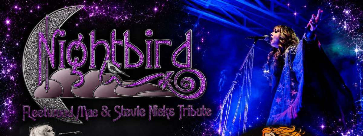 NightBird (A Tribute to Stevie Nicks-Fleetwood Mac) w/special guest Chris Taylor - Vibes Stage