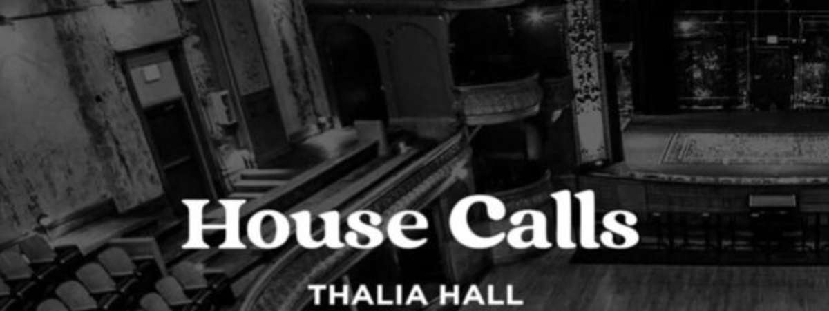 House Calls 'In the Round'