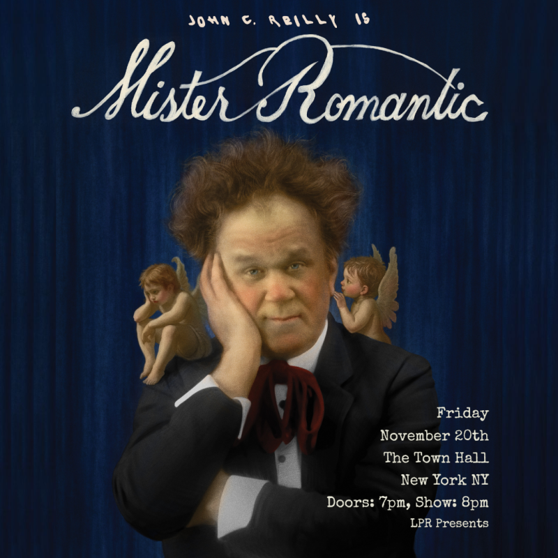 John C. Reilly is Mister Romantic