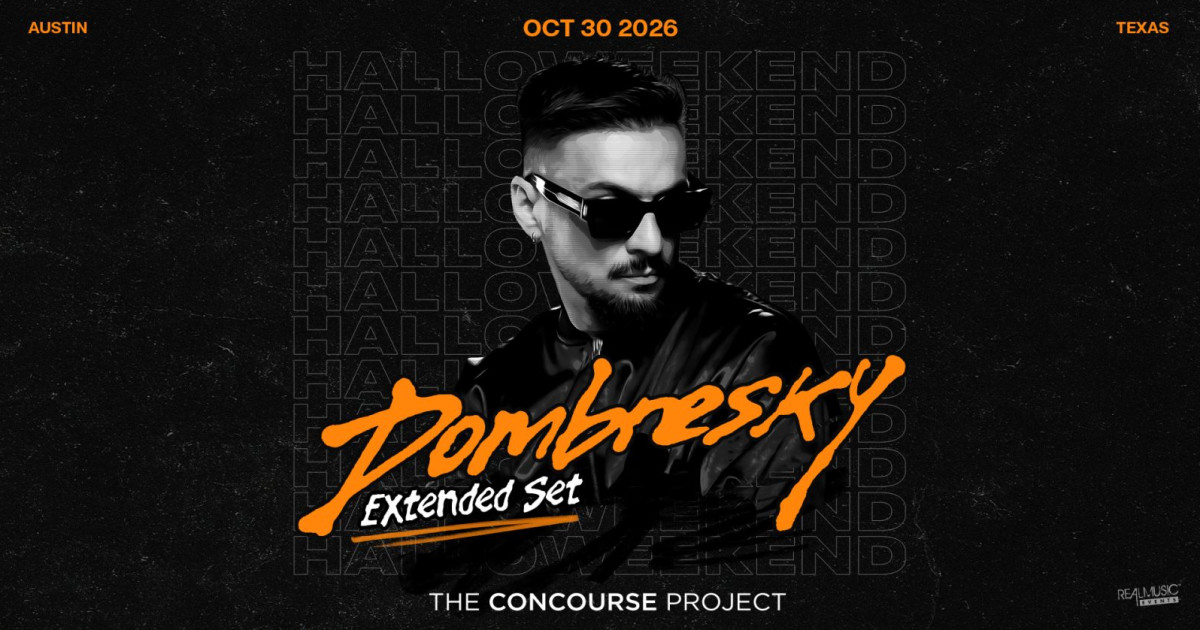 Dombresky (Extended Set) at The Concourse Project Austin concert poster