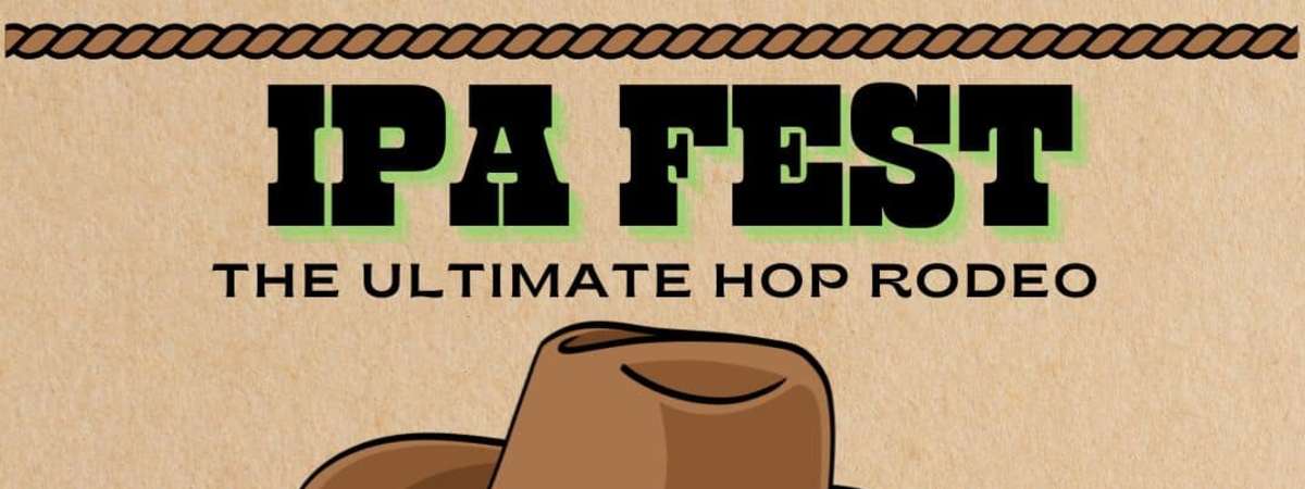 IPA Fest: The Ultimate Hop Rodeo