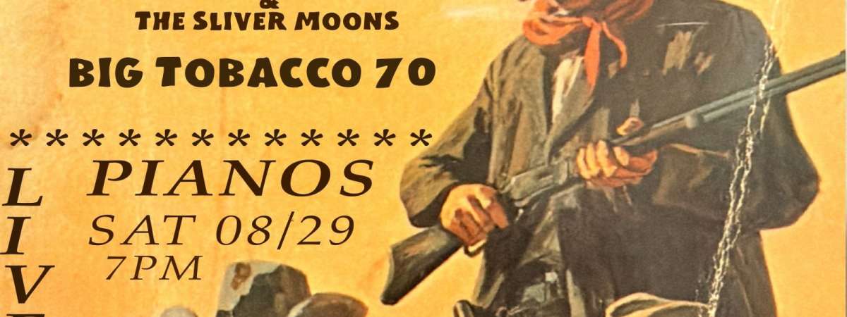 DÜÜL Suns / Frankie Sunswept & The Silver Moons / Big Tobacco 70
