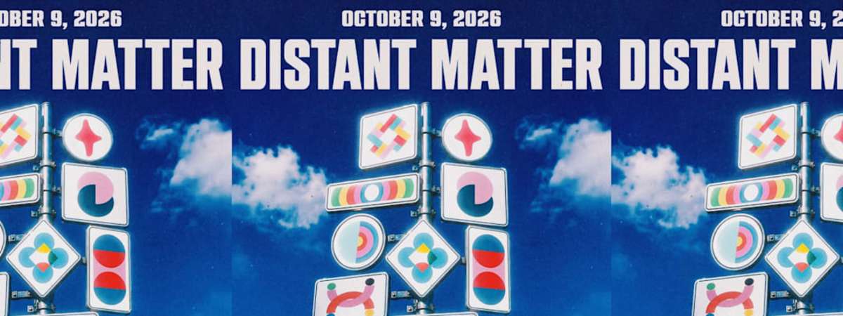Distant Matter