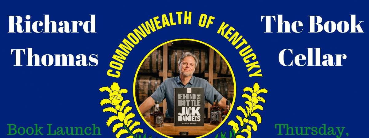 Richard Thomas, "Jack Daniel's: Behind the Bottle" (with whiskey tasting!)