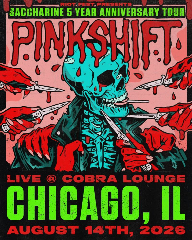 Pinkshift: Saccharine 5 Year Anniversary Tour