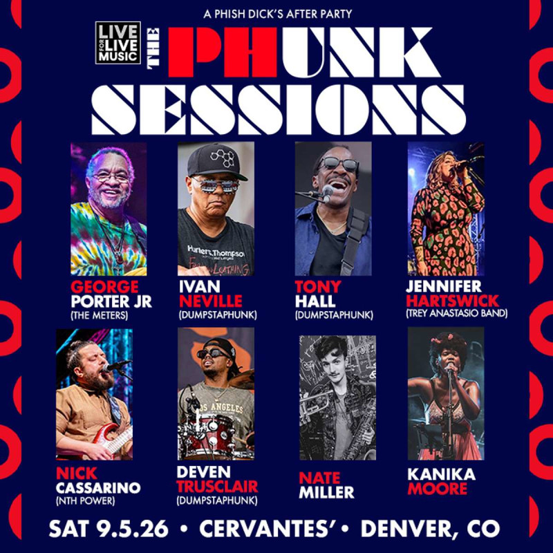 The Phunk Sessions Ft. George Porter Jr, Ivan Neville, Tony Hall, Jennifer Hartswick & More - Phish Dick's After Party