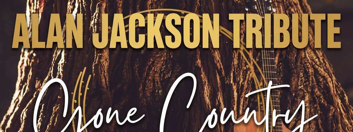 Gone Country - A tribute to the music of Alan Jackson
