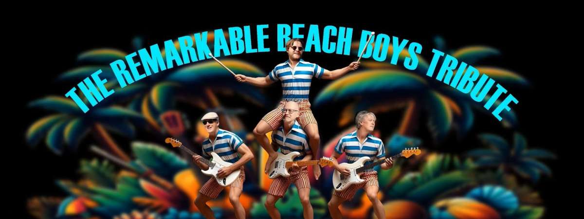 The Remarkable Beach Boys Tribute: Lets Go Surfin