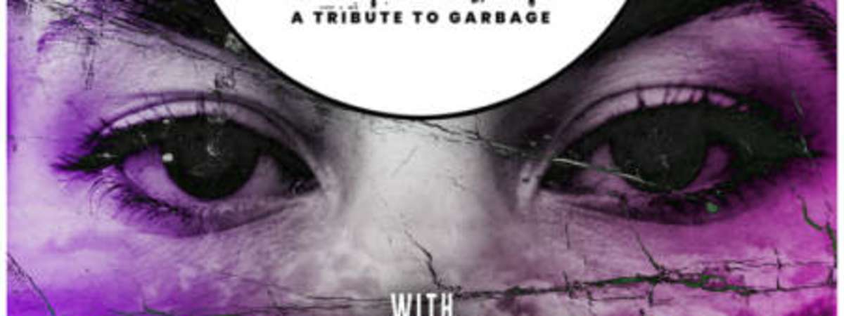 Trash - A Tribute To Garbage w/ Tinderbox - A Tribute to Siouxsie and the Banshees