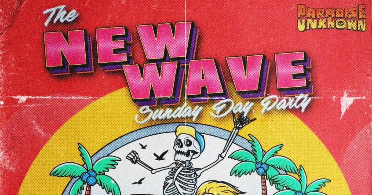 The New Wave (Day Party) in San Antonio at Paradise Unknown