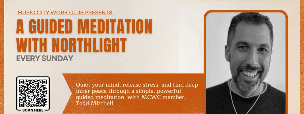 A Guided Meditation with Northlight
