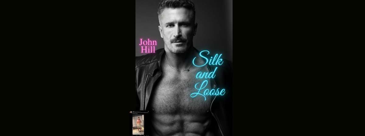 John Hill: Silk And Loose!