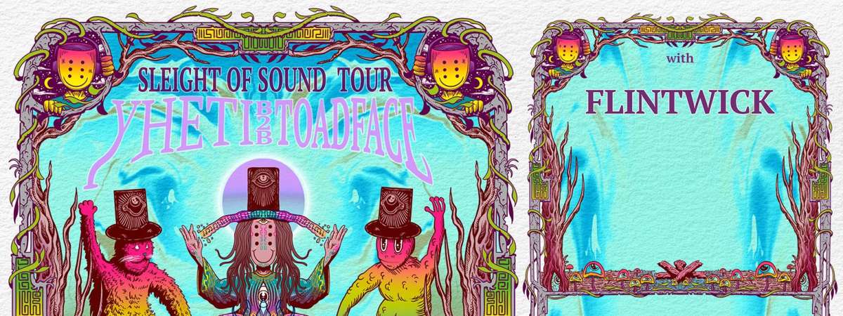 Yheti & Toadface: Sleight of Sound Tour