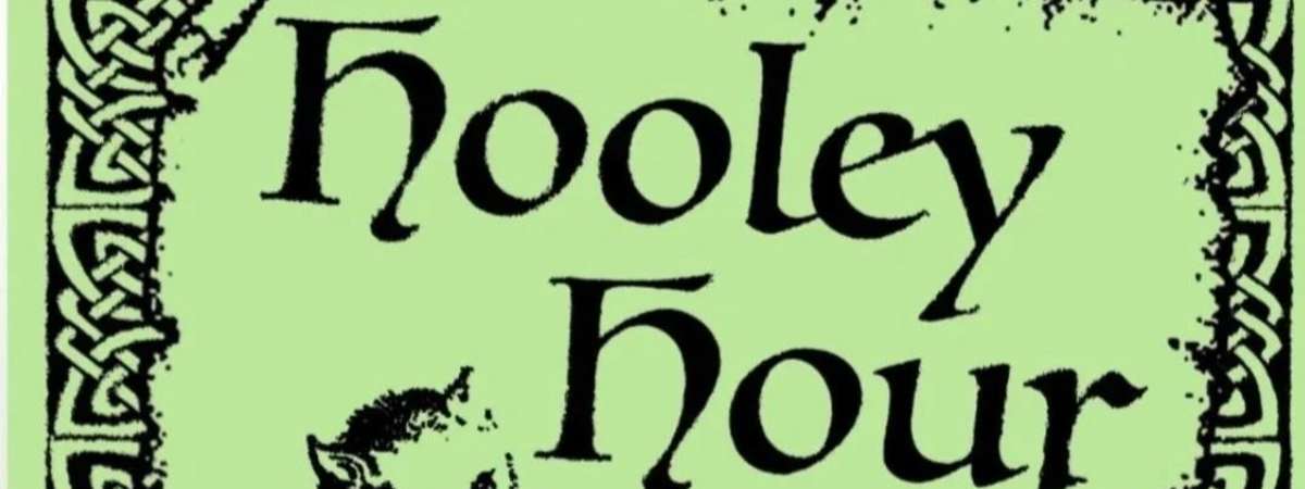 Hooley Hour