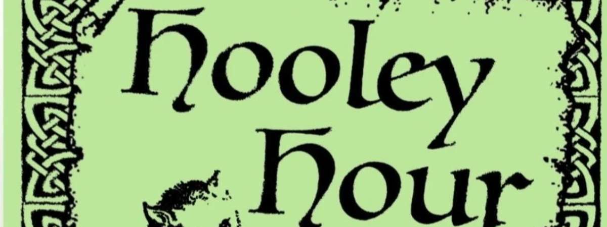 Hooley Hour