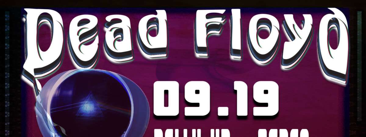 An Evening w/ Dead Floyd