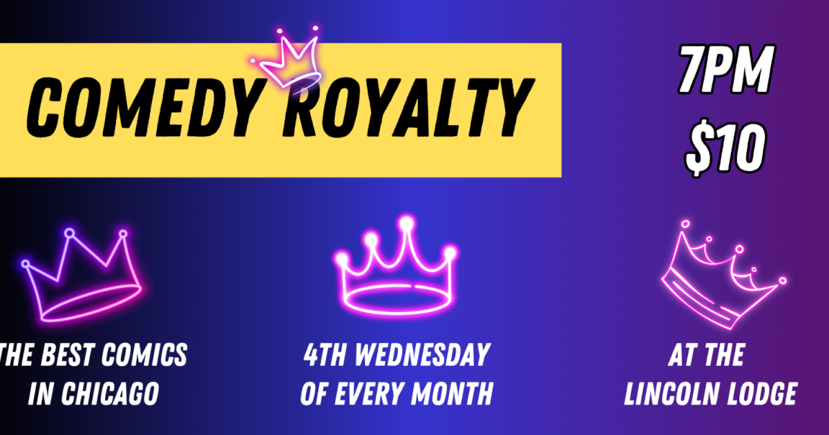 Comedy Royalty: A Chicago Comedy Showcase