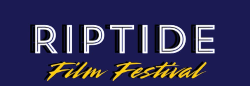 Riptide Film Festival
