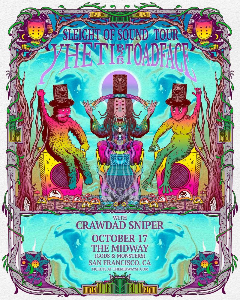 Yheti & Toadface present Sleight of Sound Tour