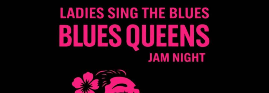Ladies Sing The Blues: Blues Queens Jam Night