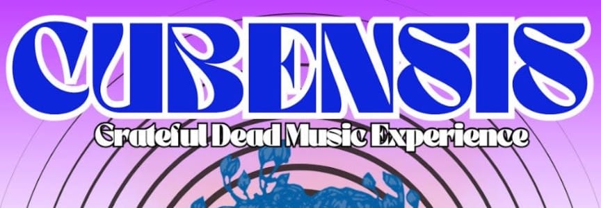 Cubensis: A Grateful Dead Experience