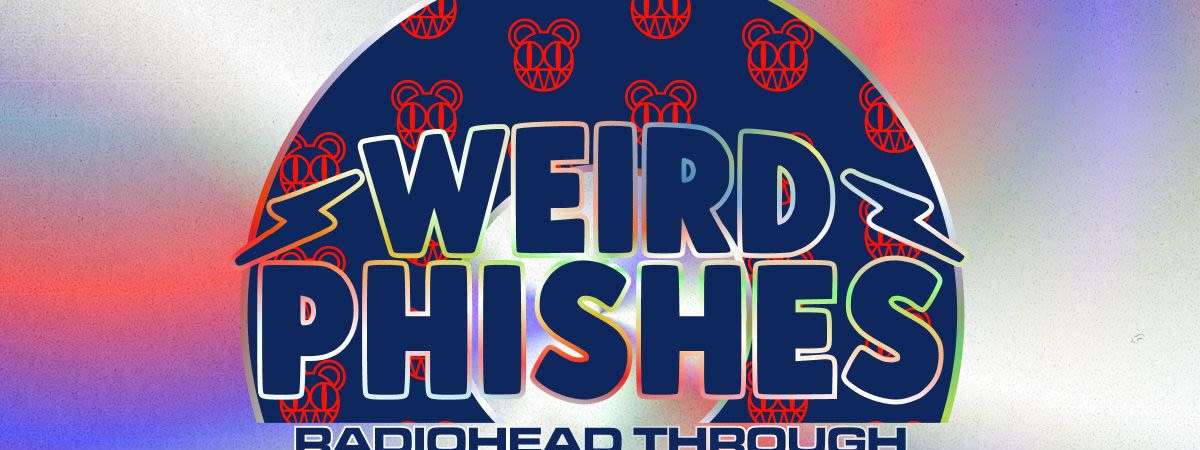 Weird Phishes