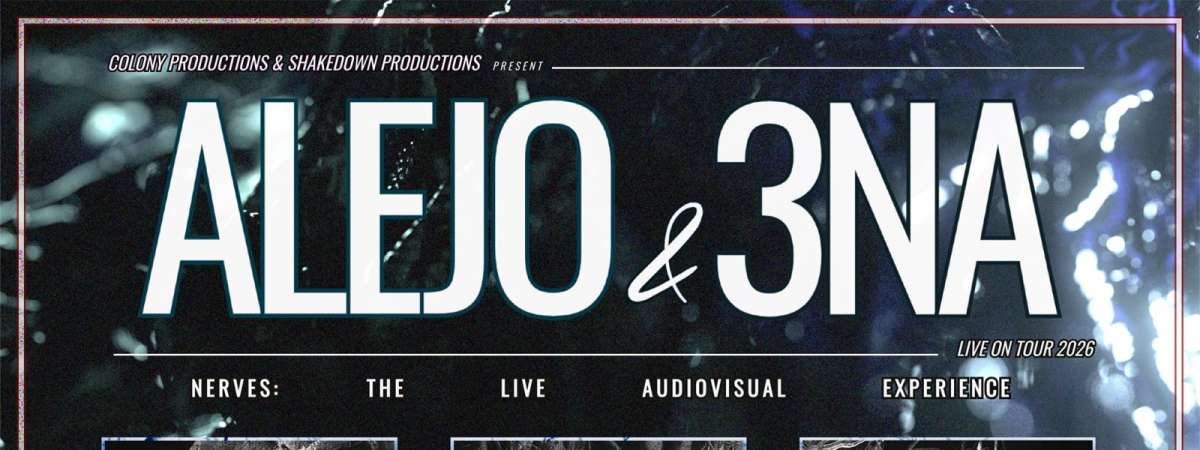 Alejo x 3NA: NERVES AV with Mike Wallis, Snilk and Myk0ra