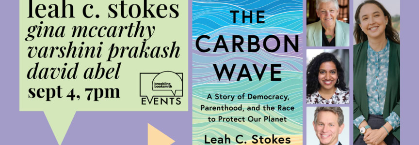 Leah C. Stokes with Gina McCarthy, Varshini Prakash, and David Abel