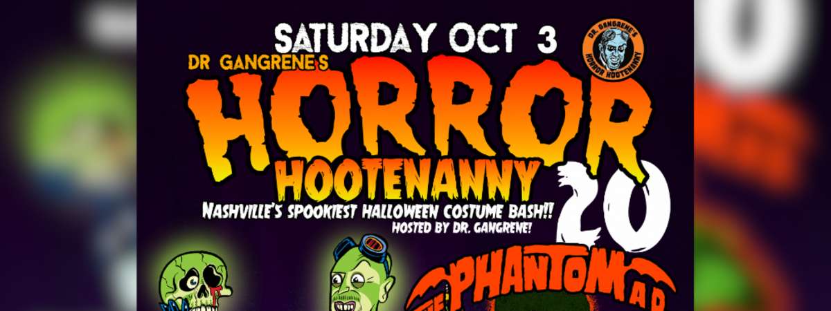 The '58: Dr. Gangrene's Horror Hootenanny 20
