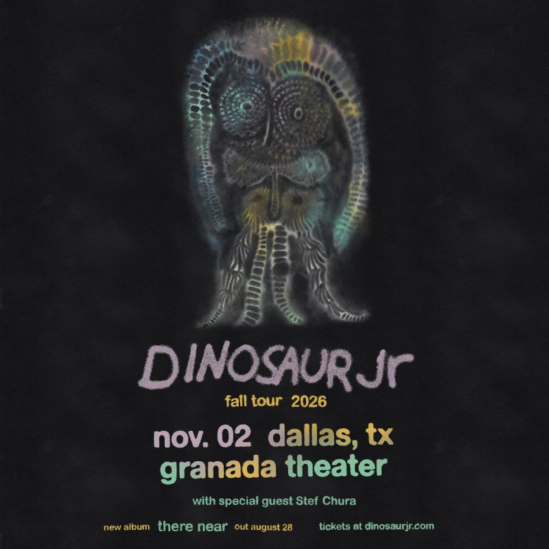 Dinosaur Jr. Fall Tour 2026 w / special guest Stef Chura
