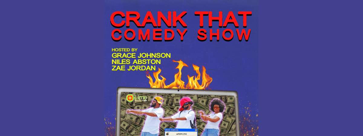 CRANK THAT Comedy Show