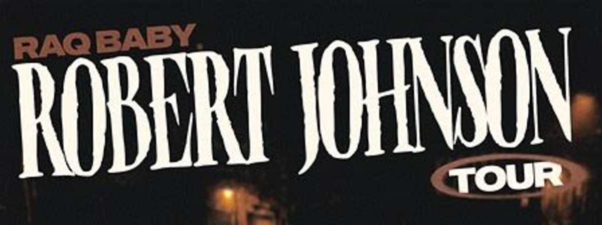 Raq baby - Robert Johnson Tour