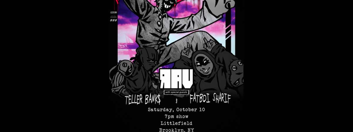 EXOPOCALYPSE TOUR feat. RAV, Teller Bank$, and Fatboi Sharif