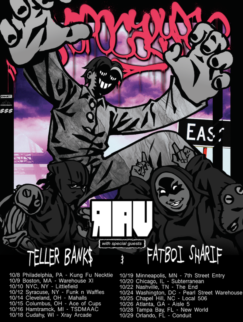 EXOPOCALYPSE TOUR feat. RAV, Teller Bank$, and Fatboi Sharif