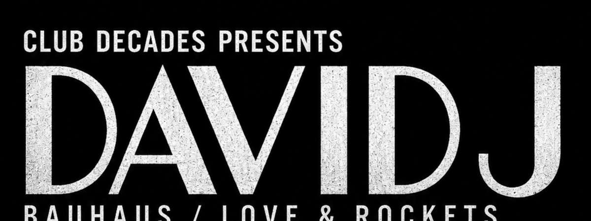 David J [Bauhaus]
