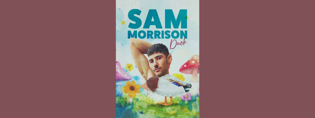 Sam Morrison: DUCK