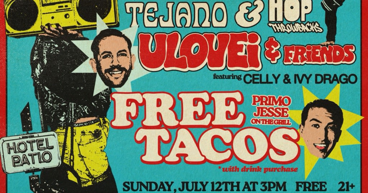 Hotel Vegas & Volstead present Primos on the Patio with ulovei & Primo Jesse + FREE TACOS!