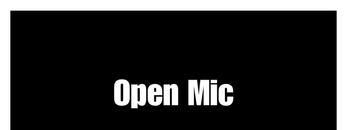 Open Mic