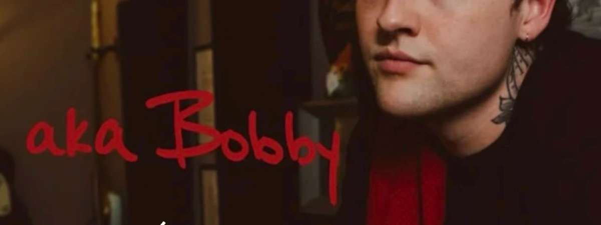 aka Bobby with special guests Abby Caroline & Bloom Basket!!