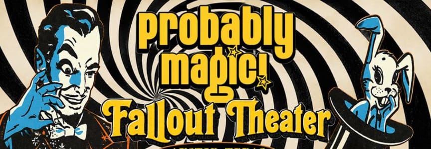 Probably Magic! Magic Variety Show