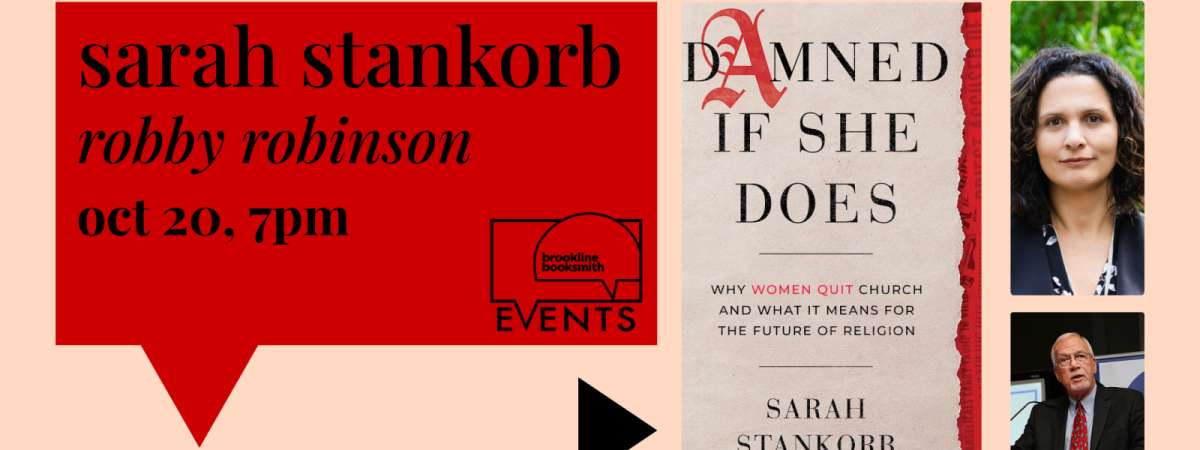 Sarah Stankorb with Robby Robinson: Damned if She Does
