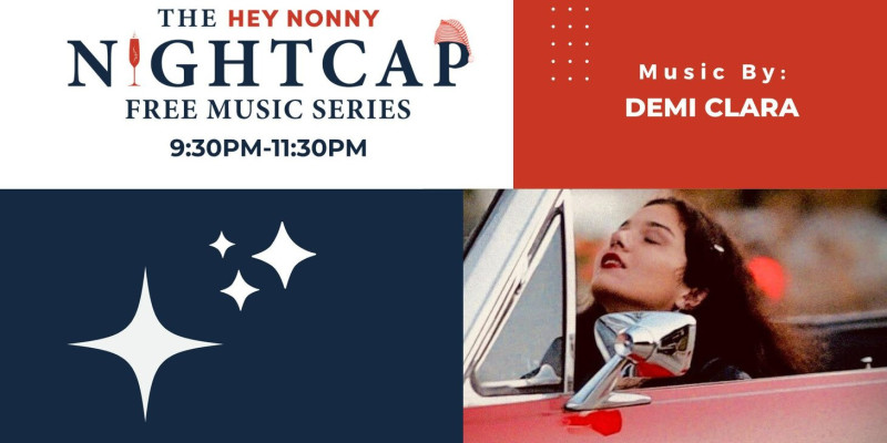 Nightcap Music Series with Demi Clara
