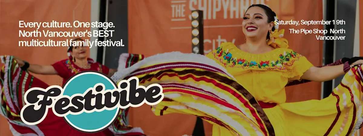 Festivibe 2026 - North Vancouver's multicultural family festival