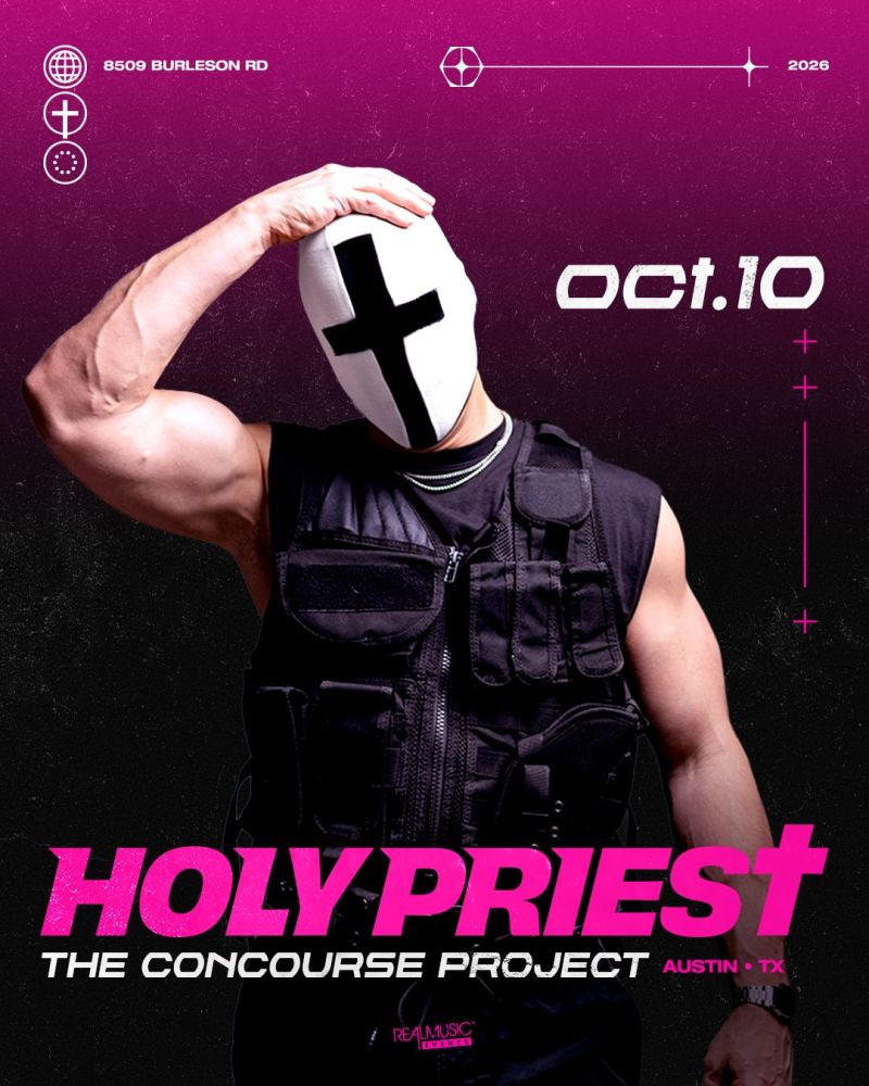 HOLY PRIEST (Night 1) at The Concourse Project